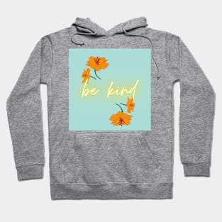 Be Kind Hoodie